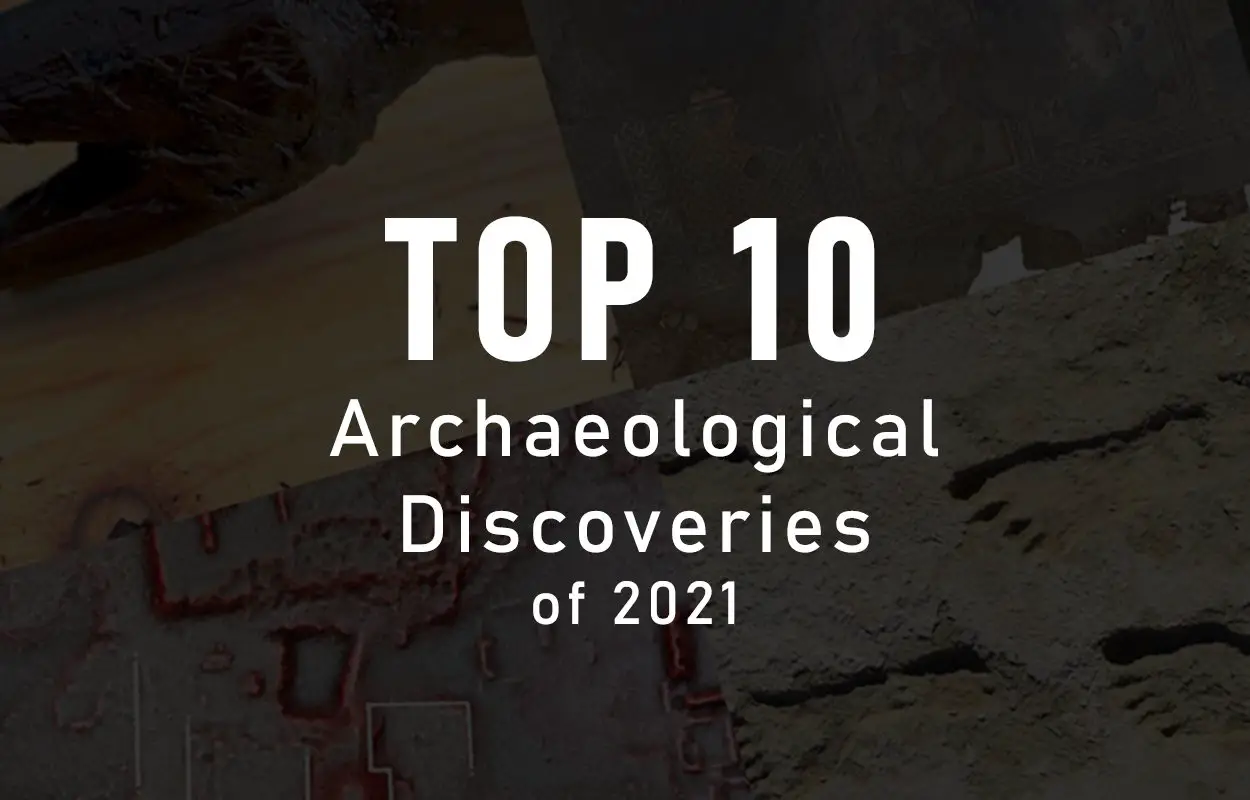 10 Amazing New Archaeological Discoveries in 2021